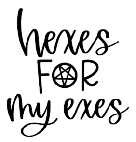 NAŽEHLOVACÍ OBRÁZEK - Hexes for my exes